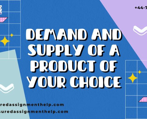 Demand and Supply of a Product of your Choice